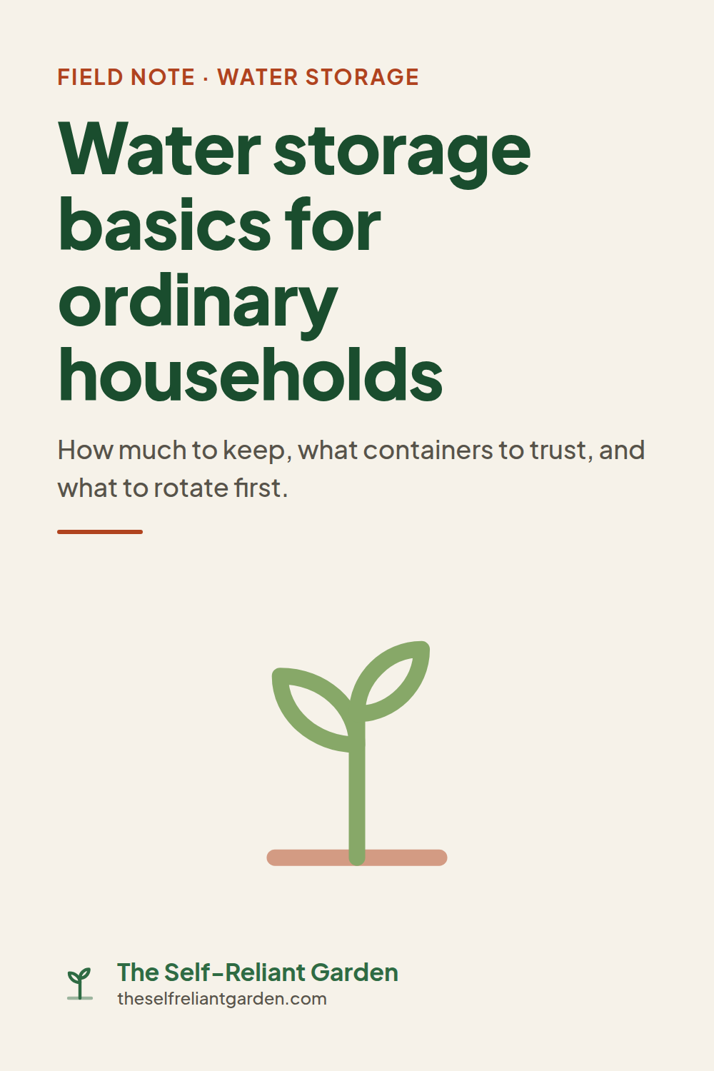Water storage basics for ordinary households — field note from The Self-Reliant Garden